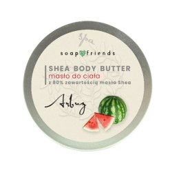 Shea Butter 80% masło do ciała Arbuz 50ml Soap&Friends
