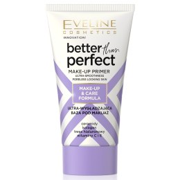 Better Than Perfect ultrawygładzająca baza pod makijaż 30ml Eveline Cosmetics