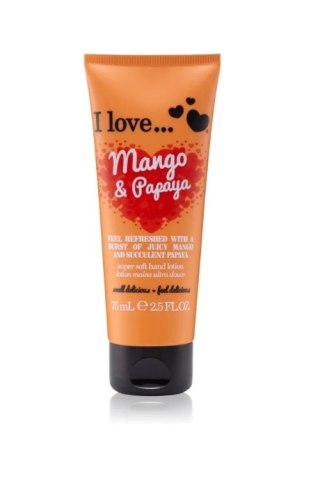 Super Soft Hand Lotion krem do rąk Mango & Papaya 75ml I Love