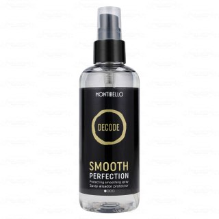 MONTIBELLO Decode Smooth Perfection termoochronny spray wygładzający do włosów 200ml