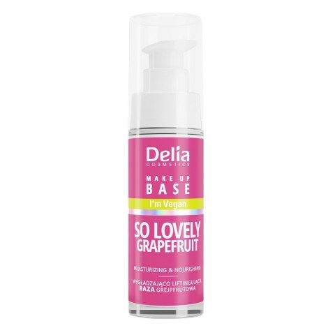 Delia Vegan Make Up Base wegańska baza nawilżająco-odżywcza So Lovely Grapefruit 30ml Delia Vegan Make Up Base wegańska baza nawilżająco-odżywcza So Lovely Grapefruit 30ml